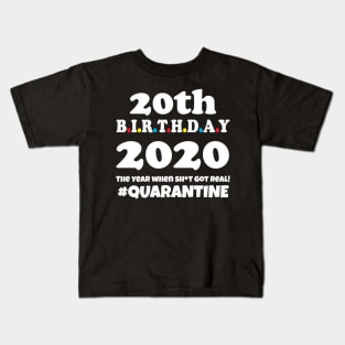 20th Birthday 2020 Quarantine Kids T-Shirt